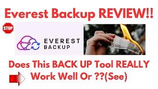 Everest Backup Review-Is This Back Up Tool REALLY Worth The HYPE At ALL Or NOT?See(Do not Use Yet)