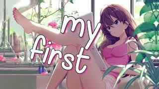 nightcore  song...its my first  night  with you...