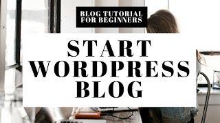 How To Start A WordPress Blog 2024 | Blog Tutorial For Beginners