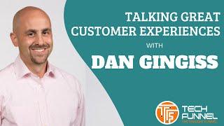 Dan Gingiss on Creating Great Customer Experiences in the Digital Age