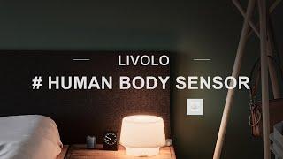 Livolo Human Body Sensor: automate your smart home