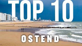 10 BEST Things To Do In Ostend | Ostend Travel Guide