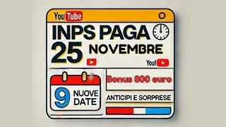 INPS ANTICIPI 25 NOVEMBRE:  Ecco Tutti i PAGAMENTI: Pensioni, Bonus Natale e Assegno Unico! 