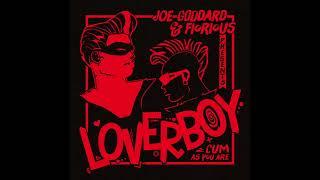 Joe Goddard & Fiorious - Loverboy (Edit)