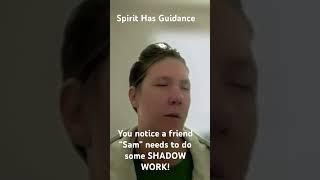 What to do When a Friend Needs to do Shadow Work? #spiritualguidance #channeledmessage #shadowwork