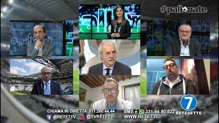 RETE 7 - #PALLONATE - DIRETTA DEL 5 MAGGIO 2022