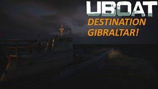 UBOAT: New Submarine Sim - Destination Gibraltar!