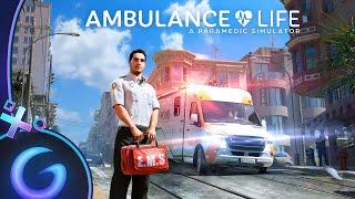 AMBULANCE LIFE A PARAMEDIC SIMULATOR - Gameplay FR