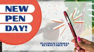 Had NEVAH Heard of This Pen Before...But It’s On Now! | New Pen Day- Platinum Curidas Retractable