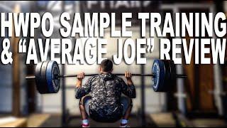 "Average Joe" Review of HWPO Programming - Good for general fitness?