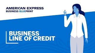 How American Express® Business Line of Credit Works | Business Blueprint | American Express Business