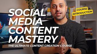 Social Media Content Mastery - Course Introduction