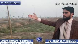 DHA Lahore Phase 8 || V Block || Latest Visit || Latest Update