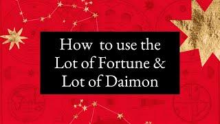 How to use the Lot of Fortune & Lot of Daimon