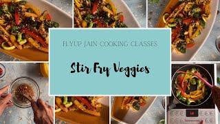 Jain Stir Fry Veggies | Jain Healthy Recipe