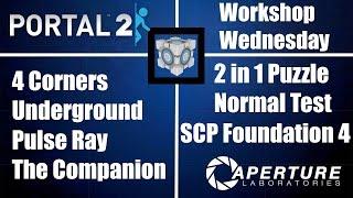 Portal 2 Workshop Wednesday: August 31st, 7 Front Page Maps