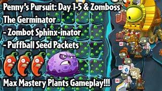 PvZ 2 Penny's Pursuit Ft. Puffball - Day 1-5 & Zomboss -  (MAX MASTERY)