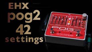 Electro Harmonix Pog 2: 42 Presets  EHX Polyphonic Octaver Generator Pedal (Settings on Screen)