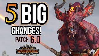 The Bigger changes coming in Patch 6.0! - Warhammer