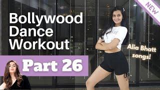 Bollywood Dance Fitness Workout at Home | Alia Bhatt Medley | Fat Burning Cardio : Part 26