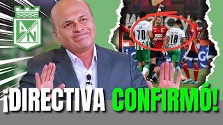 🟢¡HORAS DE CLÁSICO Y VERDE CONFIRMA NOTICIA!!! ¡ATLETICO NACIONAL HOY! 2024