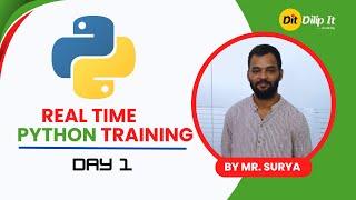 Python Real Time Training Day 1 || Full Stack Python Training By Dilip It Academy