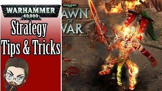 General Strategy, Tips, and Tricks  Warhammer 40,000 Dawn of War: Soulstorm