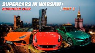 SUPERCARS in WARSAW (PART 3), November 2022