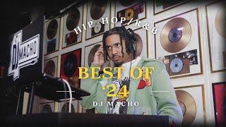 DJ Macho - Best of 2024 LIVE DJ Mix (Hip-Hop/R&B)