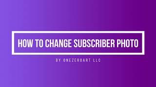 How To Change Subscriber Photo In Zal Ultra ISP CRM By Onezeroart LLC