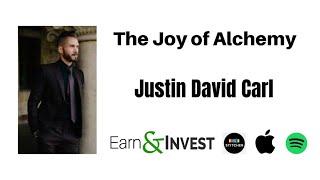 405. The Joy of Alchemy w/ Justin David Carl