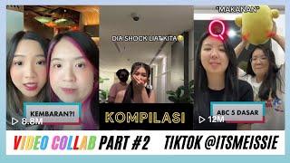 KOMPILASI TIKTOK VIDEO COLLAB @itsmeissie  RANDOM TP JADI KANGEN BIKIN VIDEO BARENG MEREKA #part2