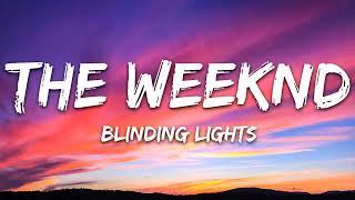 The Weeknd - Blinding Lights (Lyrics) (1 Hourr Loop)