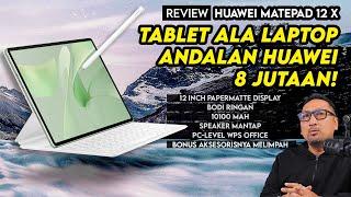 Tablet 12 inch yg tipis, ringan, dan irit | Review HUAWEI MatePad 12 X