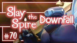 The Best Defense | Let's Play Slay the Spire Downfall - Episode 70