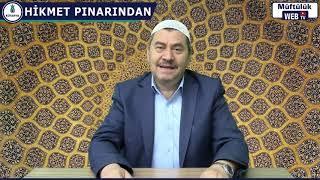 HİKMET PINARINDAN DAMLALAR :  " VAHYİN ÖNEMİ " (Ramazan MERCAN İL BAŞVAİZİ)