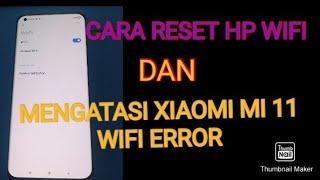 XIAOMI Mi 11 WiFi error