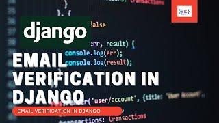 Email verification in Django | Verify Email address in Django