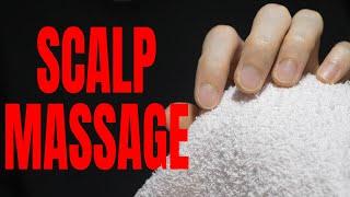 ASMR SCALP SCRATCHING MASSAGE Good Care for Tingling