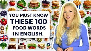 Learn 100+ Common Foods & Dishes in English in 20 Minutes | Food Vocabulary