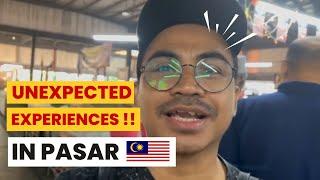 UNEXPECTED Experiences In a Malaysian Traditional Market !!