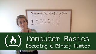 Computer Basics 4: Decoding a Binary Number