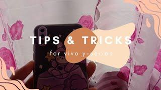 ️ tips and tricks for vivo y-series  - based on my experience + cool features you must know