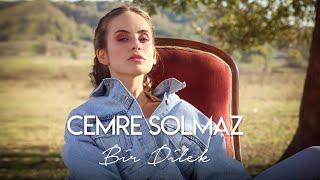 Cemre Solmaz - Bir Dilek (Official Video)