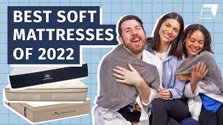 Best Soft Mattresses of 2022 - The 8 Most Plush Picks!