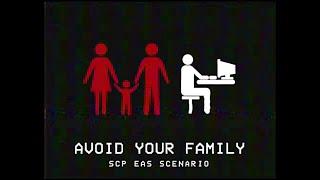 Avoid Your Family! - SCP EAS SCENARIO