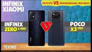 Infinix Zero X Pro vs Xiaomi Poco X3 Pro | HELIO G95 VS SNAPDRAGON 860, WHO WON 