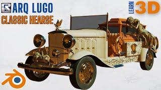 Classic Hearse from the 1930s - Learn 3D while you watch Arq Lugo Youtube Blender