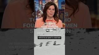 CNN speaks to pilot who found fishermen stranded on island