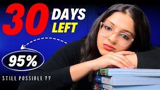 Last 30 Days Left for Class 12 Board Exam | 95% Still Possible ?? | Ekta Soni